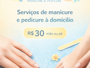 💅  Manicure & Pedicure – Atendimento à Domicílio
