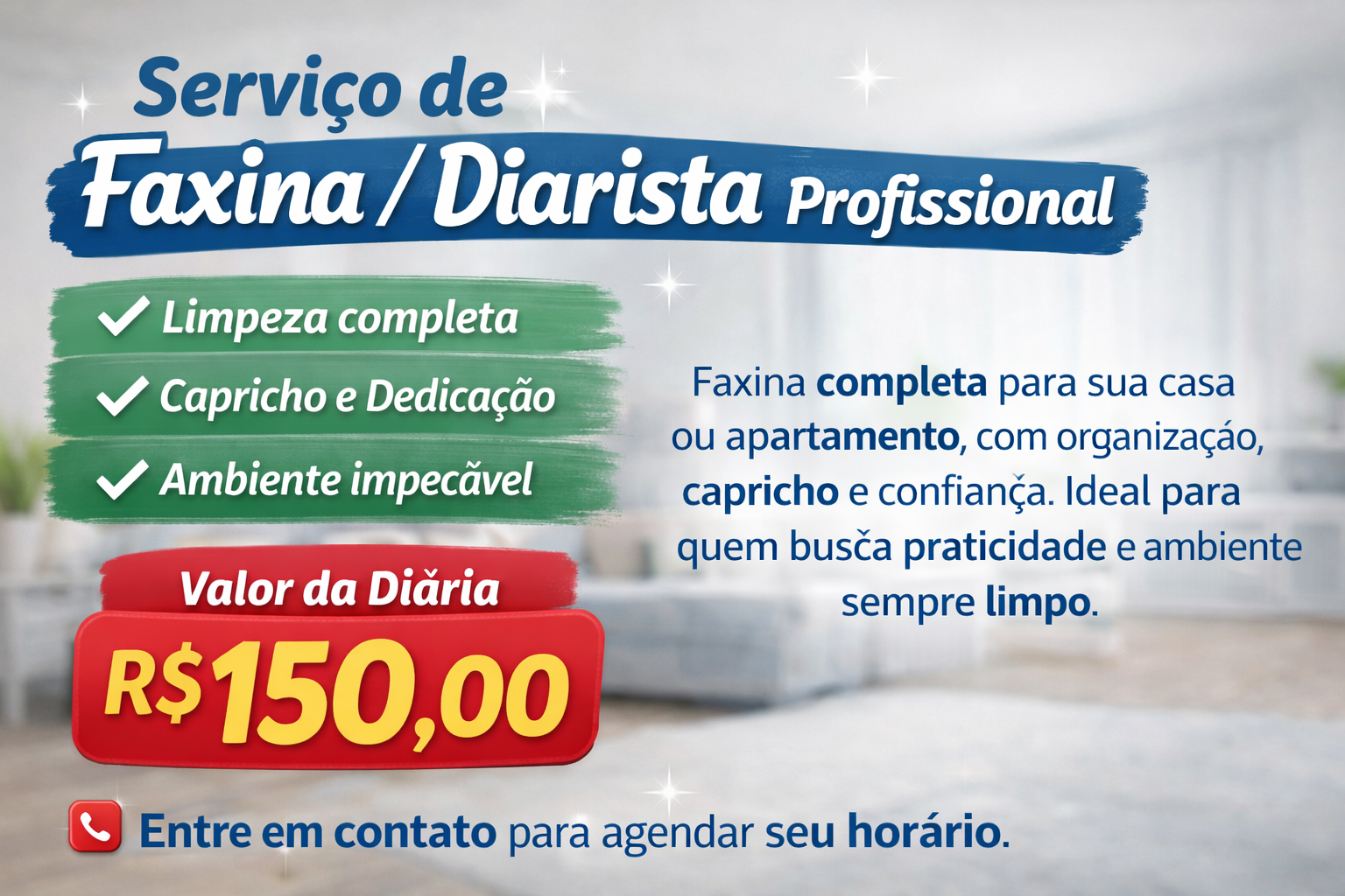 🧼 Serviço de Faxina & Diarista Profissional / Diária